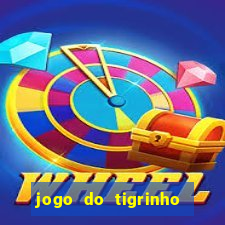 jogo do tigrinho aposta minima